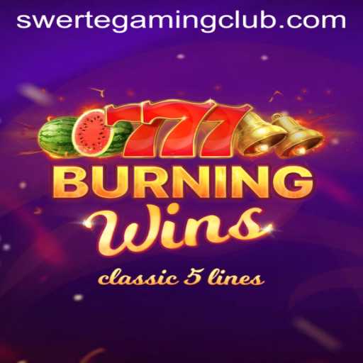 Exploring the Excitement of BurningWins and Swertegaming