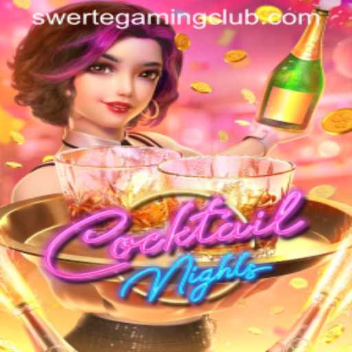 Exciting World of CocktailNights: A Dive into Swertegaming's Latest Masterpiece