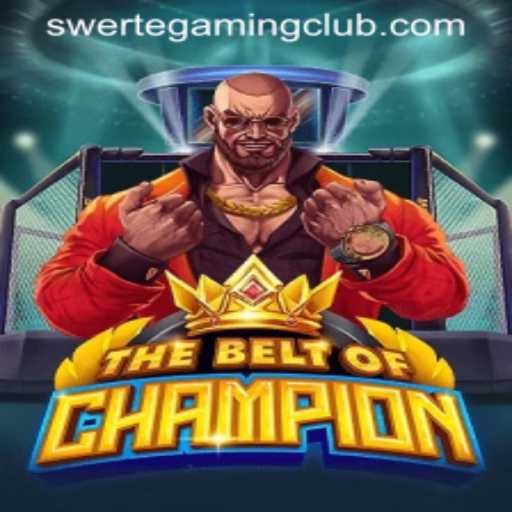 TheBeltOfChampion: An Epic Journey with Swertegaming